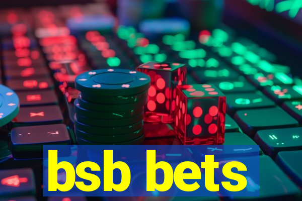 bsb bets